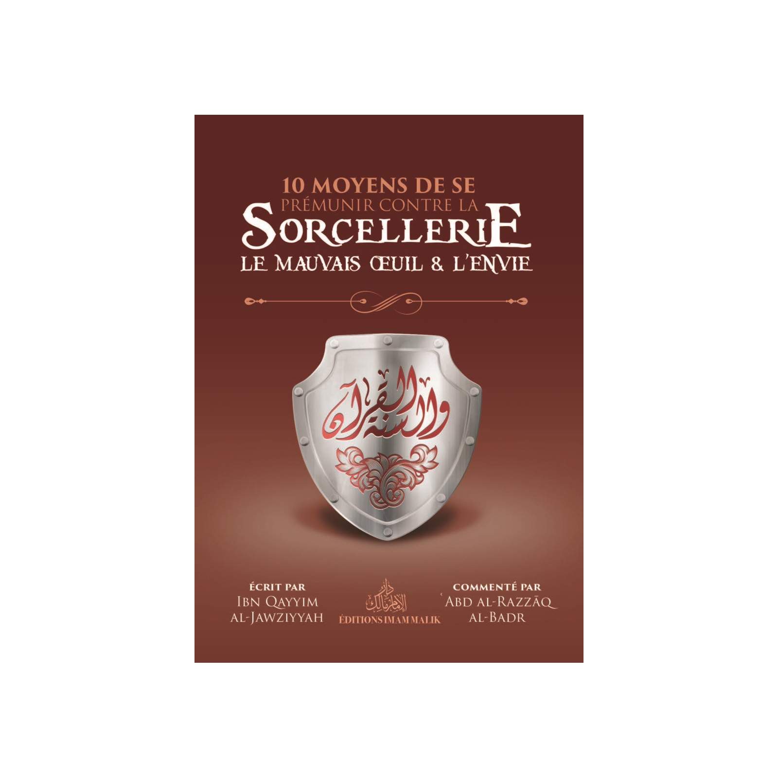 10 Moyens de se Prémunir contre la Sorcellerie, le Mauvais Œil & l'Envie – couverture