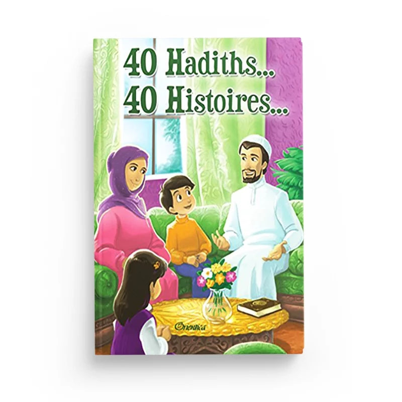 40 Hadiths... 40 Histoires... – Amina Rekad