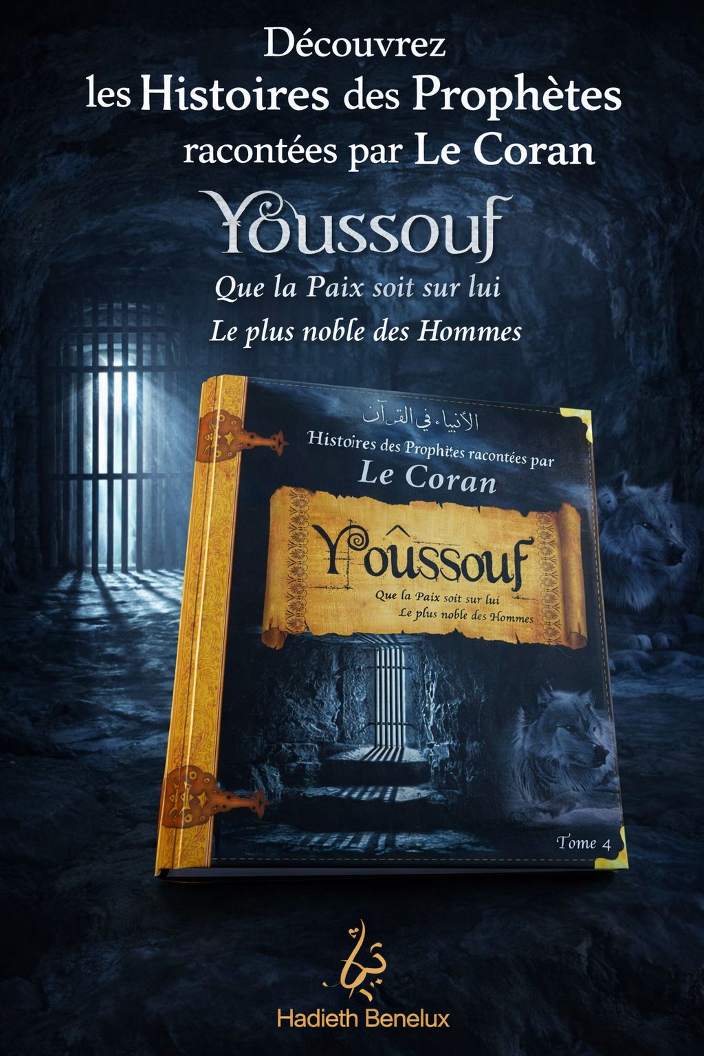 Histoires des Prophètes racontées par le Coran Yoûssouf