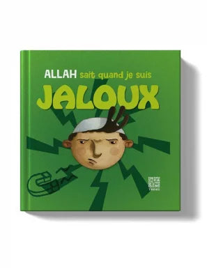 Allah sait quand je suis jaloux - Tawhid