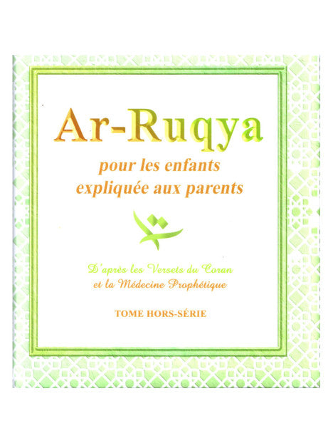  Ar-Ruqya pour les enfants expliquée aux parents 