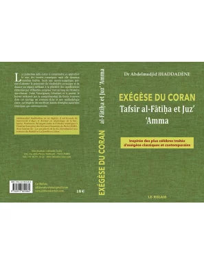 Exégèse du Coran – Tafsír al-Fâtiha et Juz' 'Amma – Dr Abdelmadjid Ihaddadène