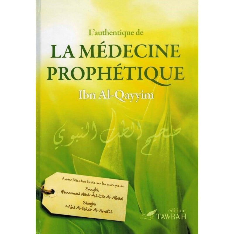 L'authentique de la Médecine Prophétique – Ibn Al-Qayyim