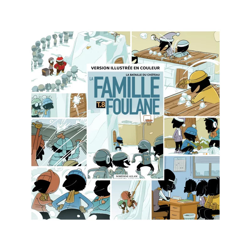 La Famille Foulane T.8 – La Bataille du Château