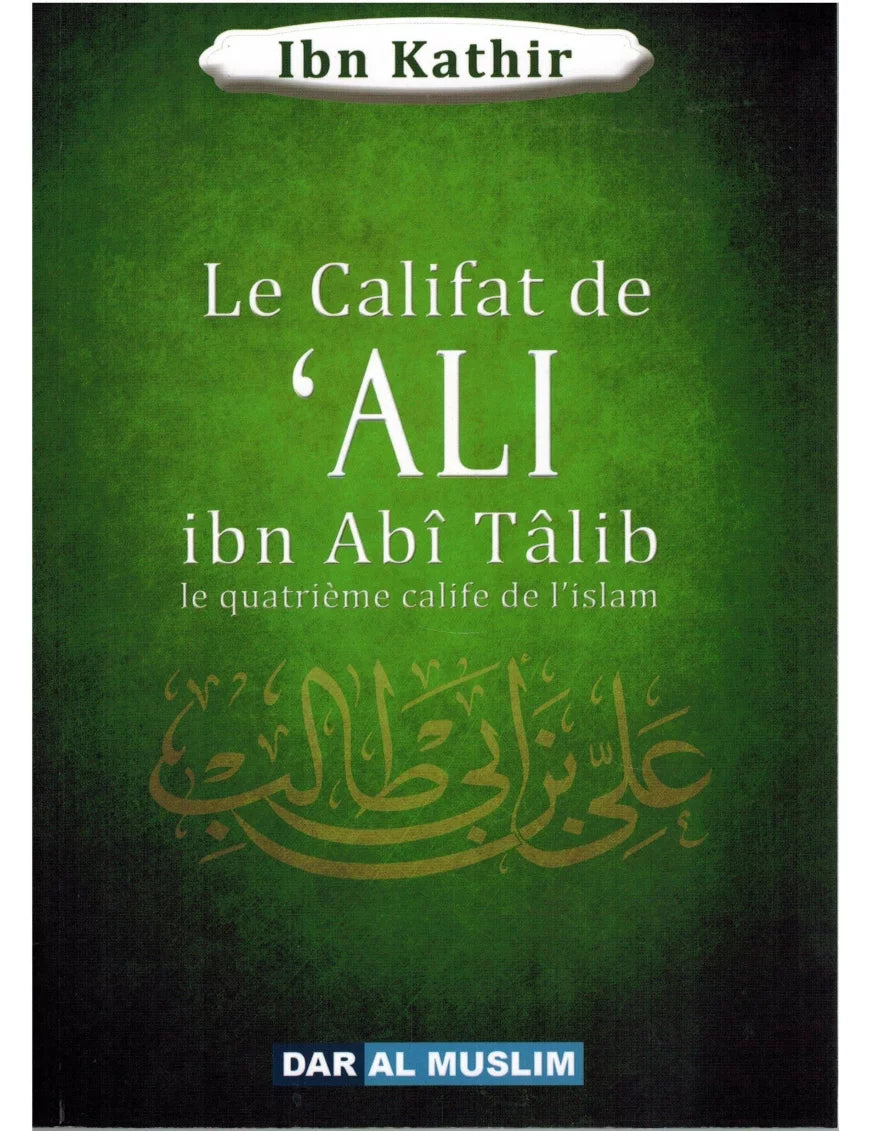 Le Califat de 'Ali ibn Abî Tâlib – couverture