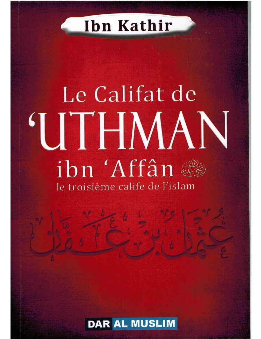 Le Califat de 'Uthman ibn 'Affân – couverture