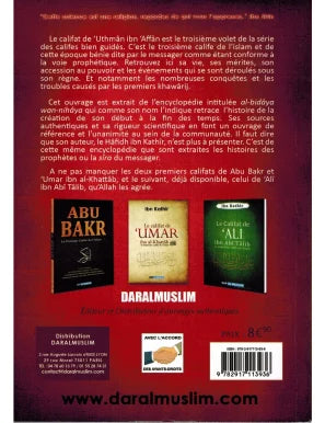 Le Califat de 'Uthman ibn 'Affân – Le troisième calife de l'Islam – Ibn Kathír