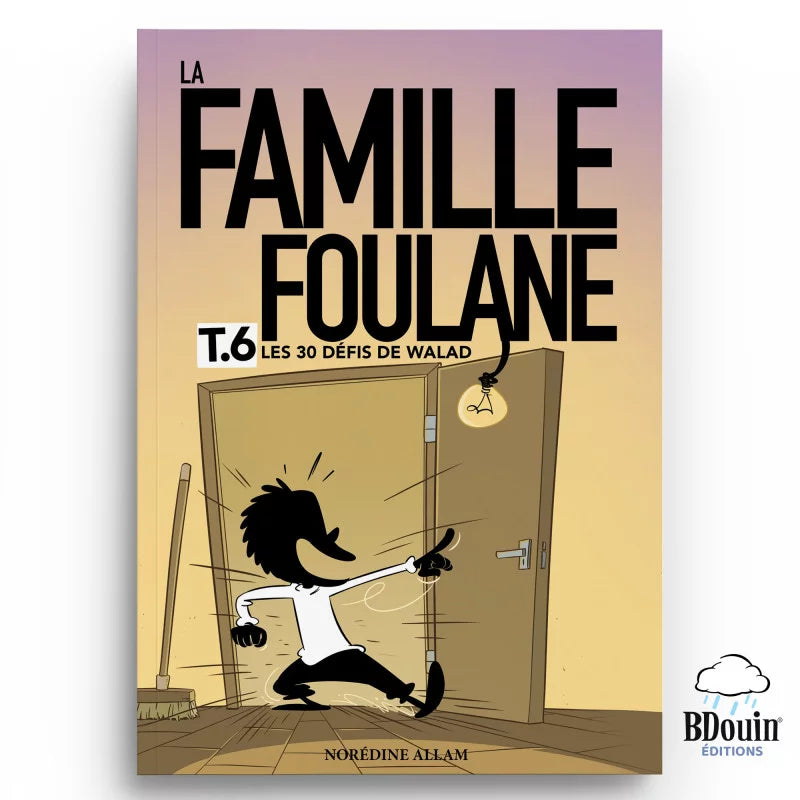 La Famille Foulane T.6 – Les 30 Défis de Walad