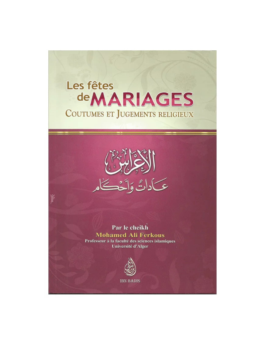 Les Fêtes de Mariages – Coutumes et Jugements Religieux