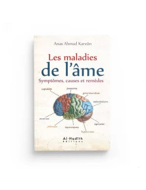 Les Maladies de l'Âme – Symptômes, causes et remèdes – Anas Ahmad Karzûn