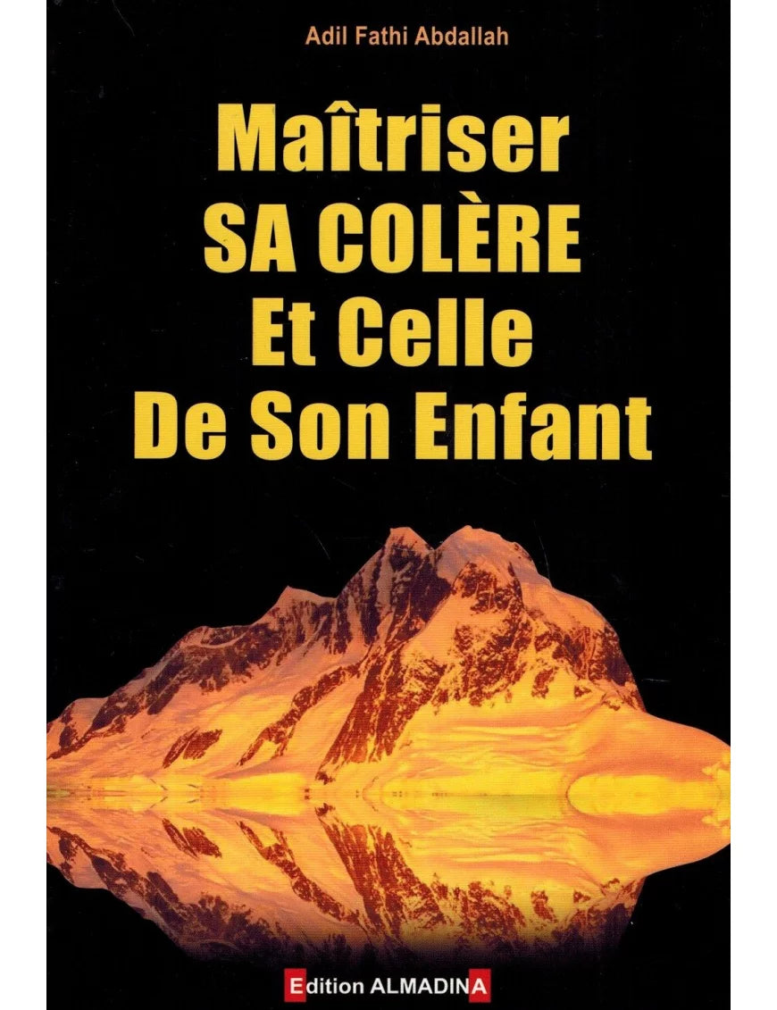 Maîtriser sa Colère et Celle de Son Enfant