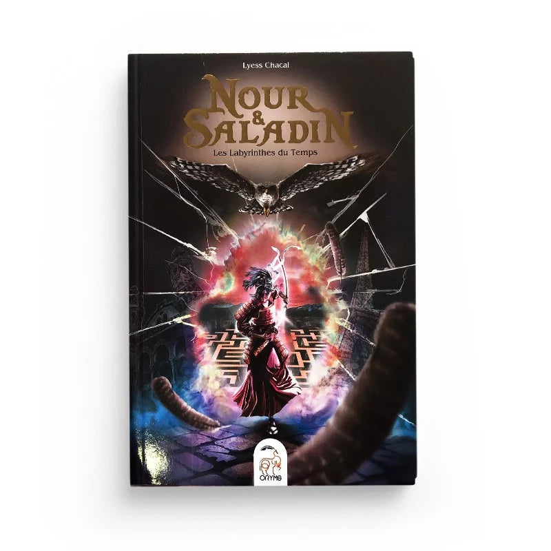 Nour & Saladin – Les Labyrinthes du Temps - Tome 4