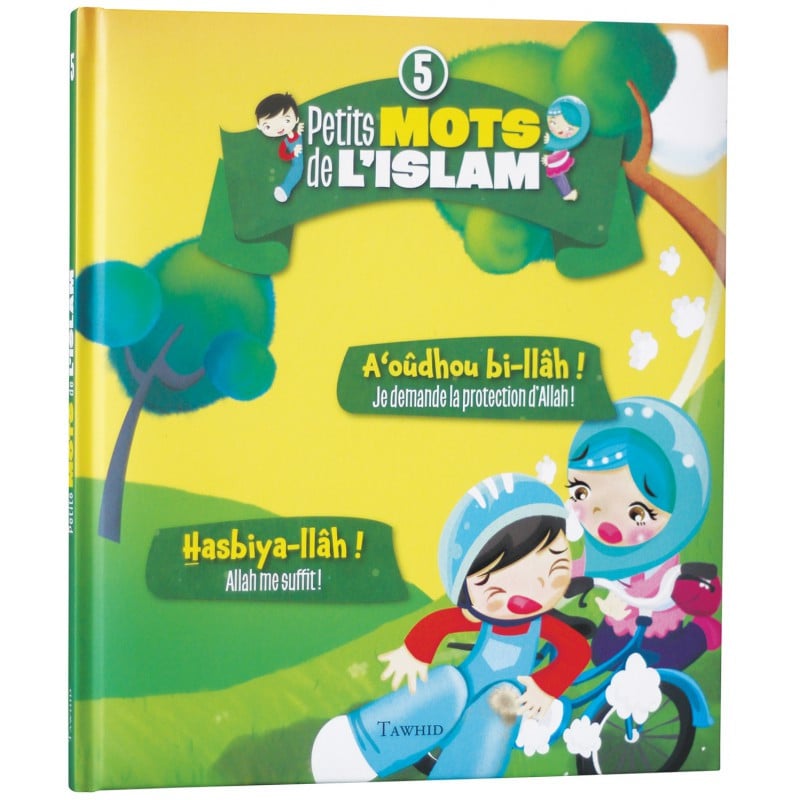 Petits mots de l'islam (5) — A’oûdhou bi-llâh ! • Hasbiya-llâh ! | Tawhid