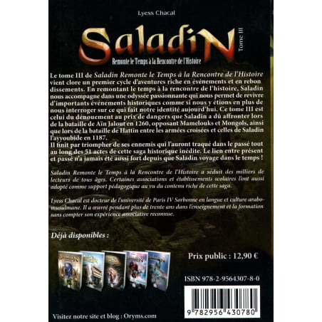Saladin – Tome III : Remonte le Temps à la Rencontre de l'Histoire