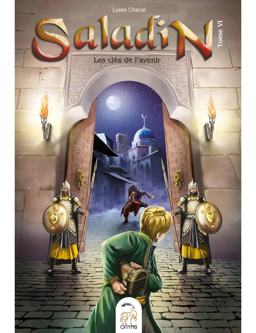 Saladin – Tome VI : Les Clés de l'Avenir