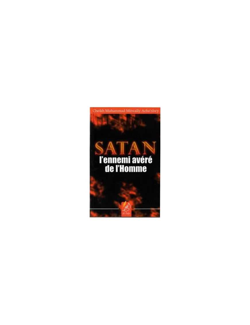 Satan l'ennemi avéré de l'Homme – couverture
