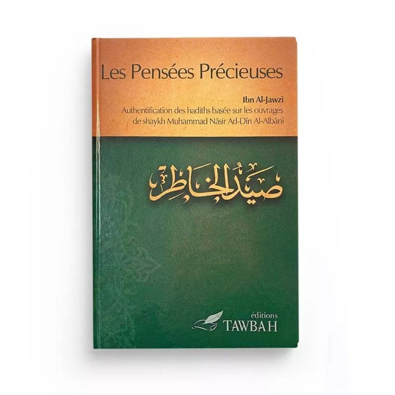Les Pensées Précieuses – Ibn Al-Jawzî - Tawbah